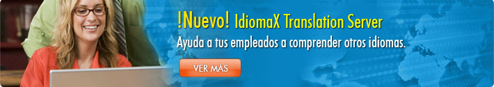 ¡Nuevo! IdiomaX Translation Server: Ayuda a tus empleados a comprender otros idiomas